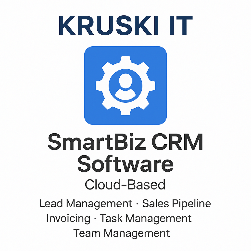 KRUSKI IT – SmartBiz CRM Software (Cloud-Based)